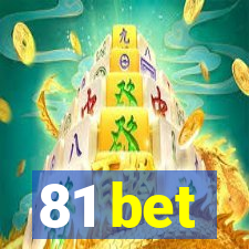 81 bet